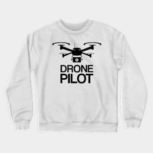 Drone Pilot Crewneck Sweatshirt